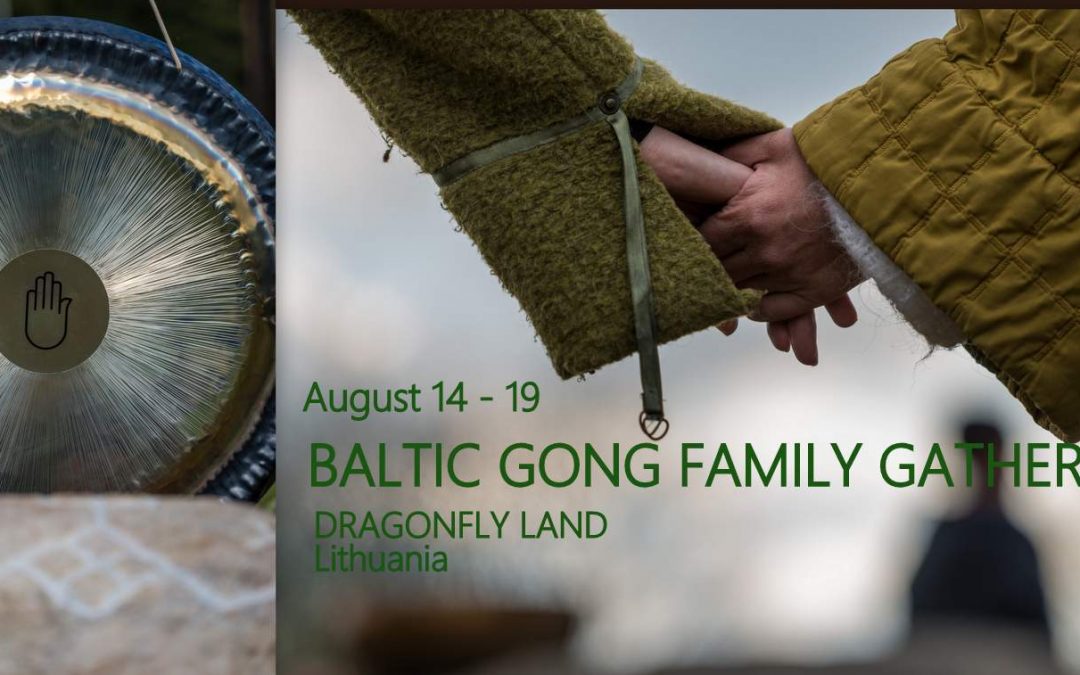 Baltijos gongų šeimos sambūris Laumžirgių Žemėje rugpjūčio 14-19 dienomis!