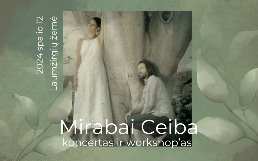 MIRABAI CEIBA koncertas Laumžirgių Žemėje